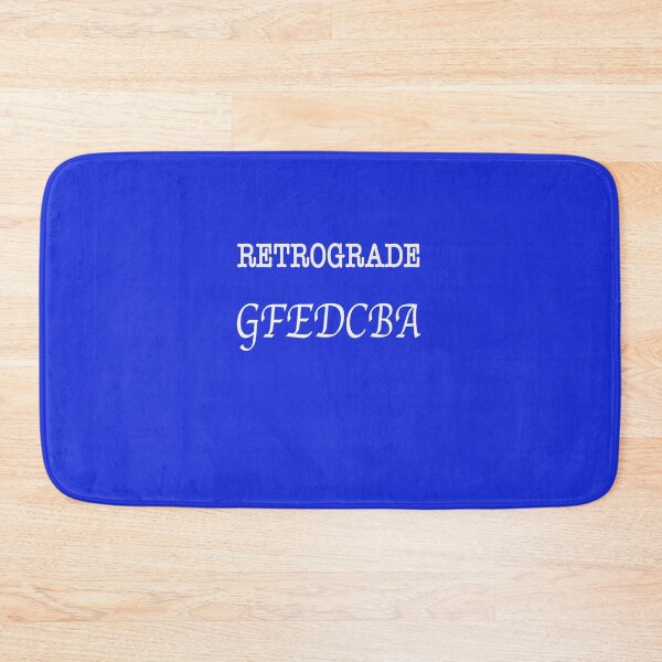 Item preview, RETROGRADE GFEDCBA designed and sold by James E. Guin.