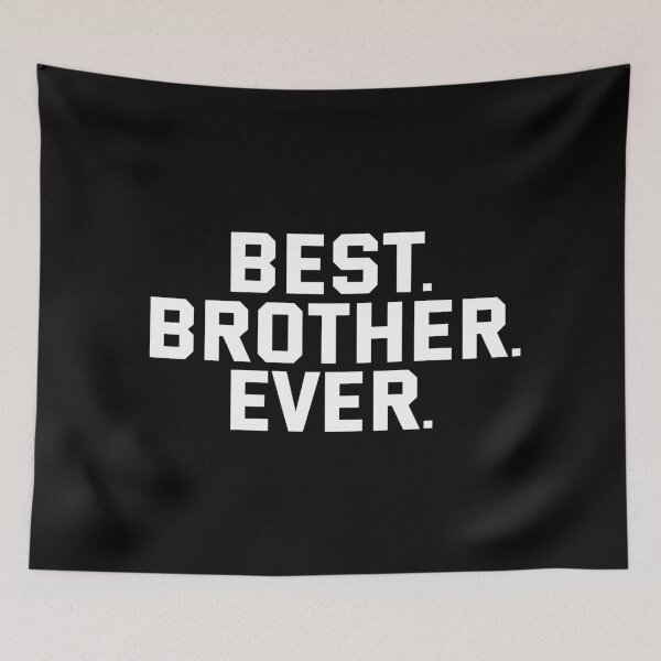 Item preview, Best Bro Ever, Best Brother Ever designed and sold by corbrand.