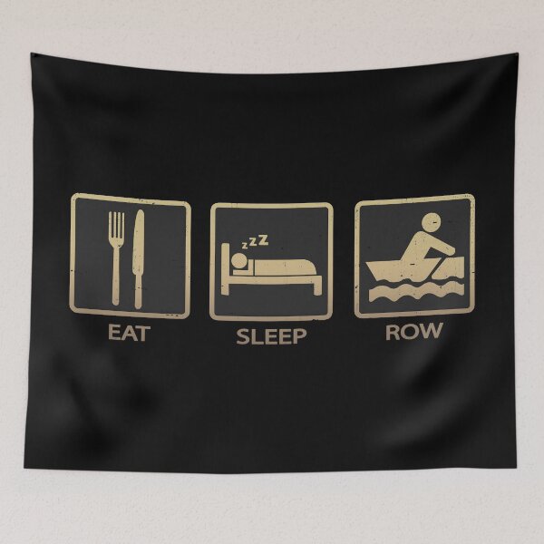 Item preview, Eat Sleep Row designed and sold by PulpyCrap.