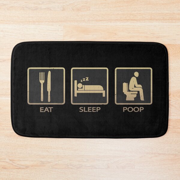 Item preview, Eat Sleep Poop designed and sold by PulpyCrap.