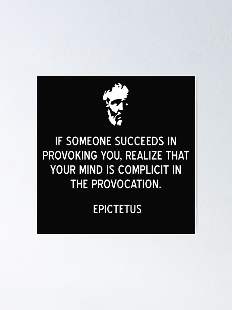 Poster Epictetus Stoicism Citation Sur La Provocation Par Jutulen Redbubble