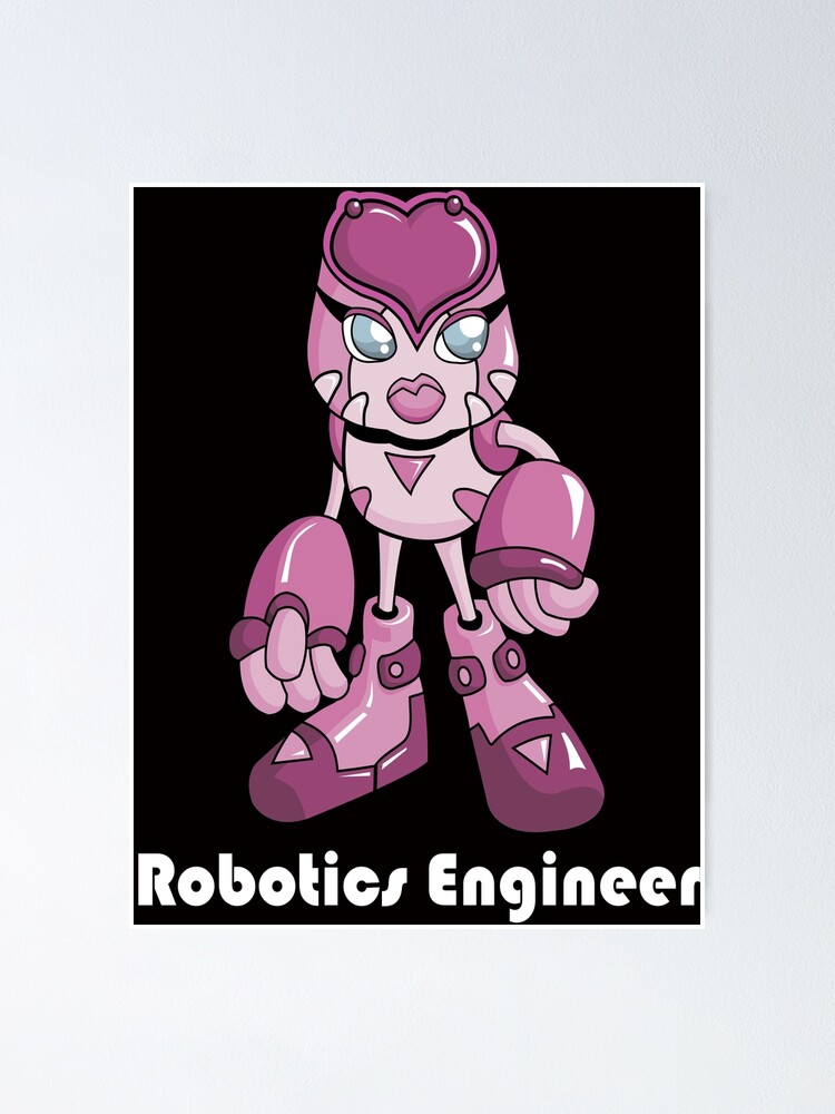 "Robotics Engineer Robot Girl Robotics Engineer Robotics Robot Name