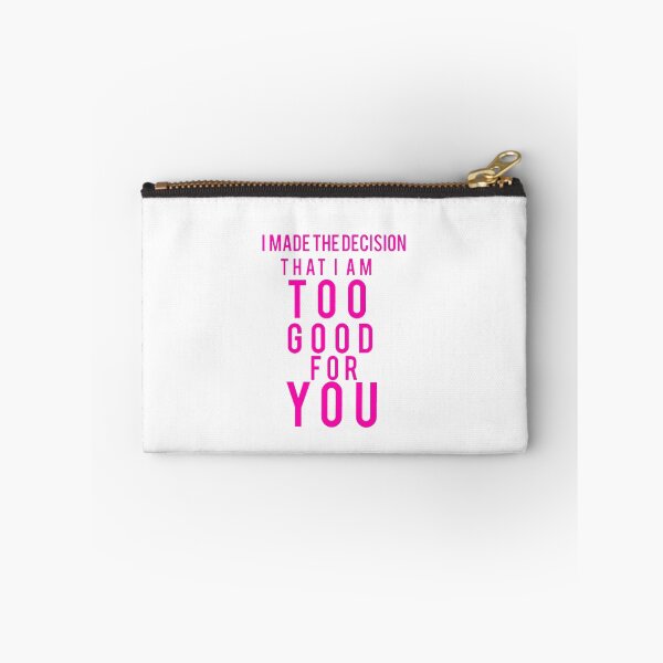 Item preview, Too Good For You designed and sold by meghanweston.