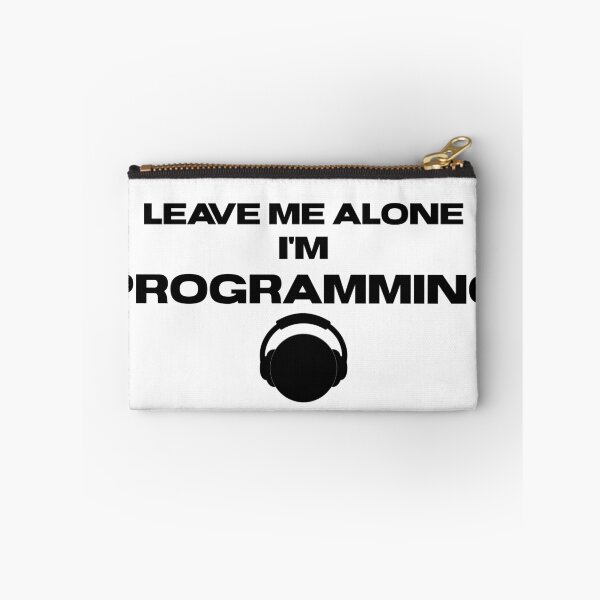 Item preview, Leave me Alone, I'm Programming designed and sold by WillofDe.