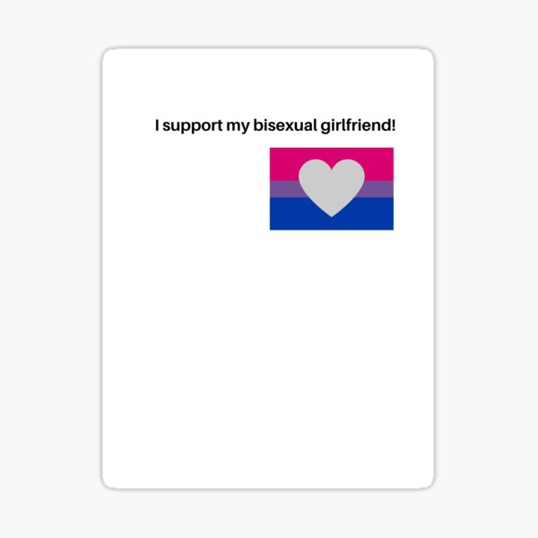 support my bi girlfriend Sticker