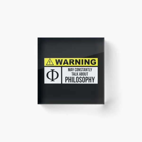 Philosophy Acrylic Block