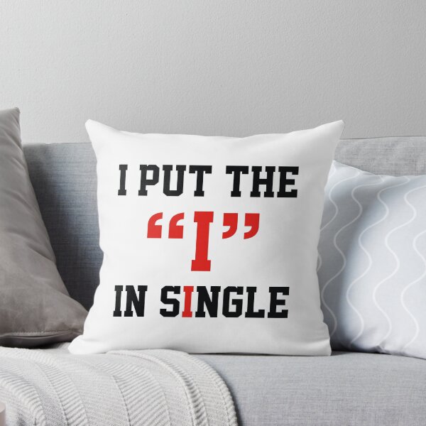 Item preview, I Put The "I" In Single designed and sold by AmazingVision.