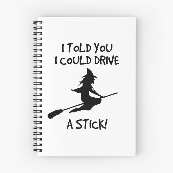 Item preview, Halloween Witch - I Told you I could drive a stick! designed and sold by EstelleStar.