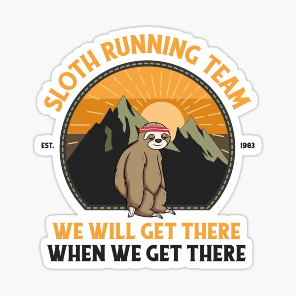 Item preview, Sloth Running, Sloth Running Team designed and sold by Space Fox.