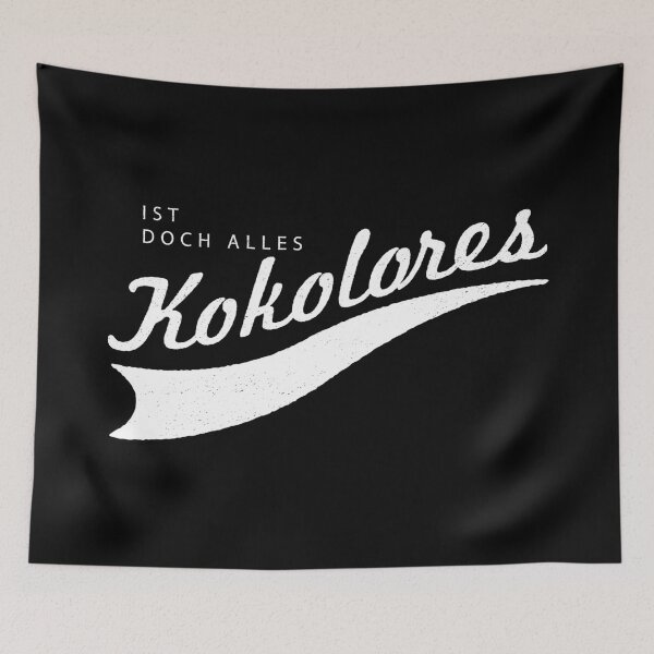 Item preview, It's all Kokolores I Funny dialect dialect dialect design designed and sold by emmjott.