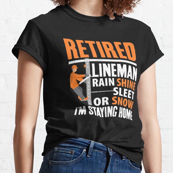 retired lineman shirts