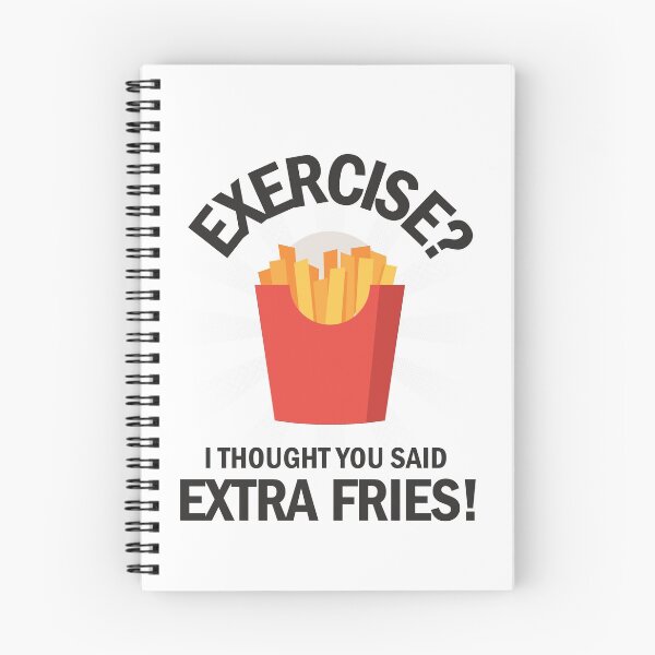 Item preview, Exercise I thought you said extra fries Funny Gym Workout Apparel Tee Shirt designed and sold by lxmag.