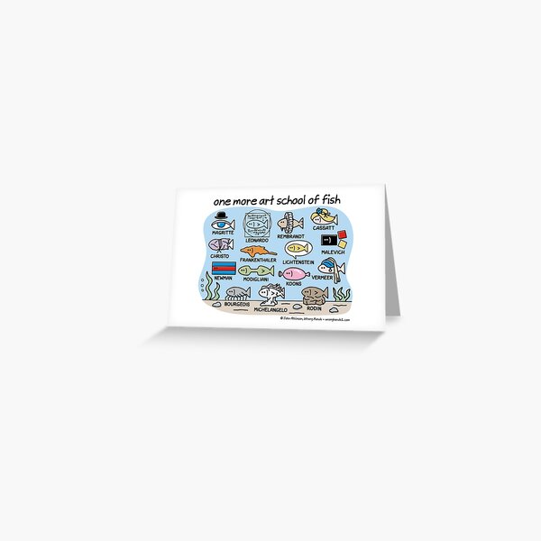 one more art school of fish Greeting Card