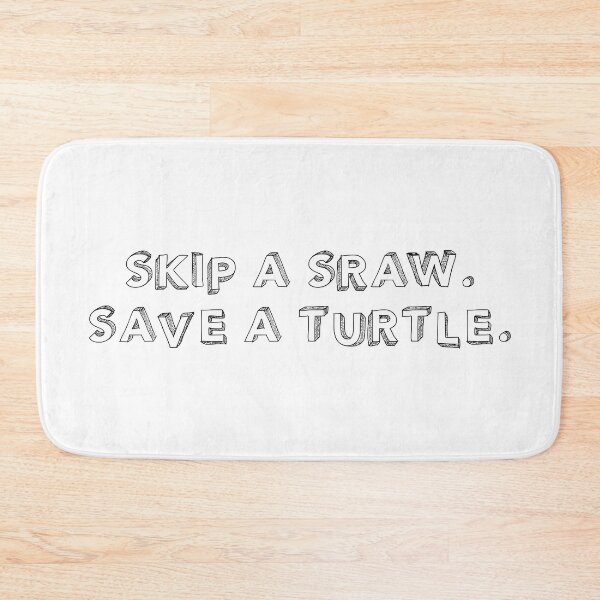Item preview, Skip a Straw, Save a Turtle designed and sold by hollanov98.