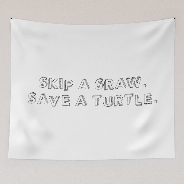 Item preview, Skip a Straw, Save a Turtle designed and sold by hollanov98.