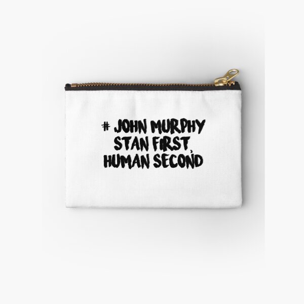 Item preview, John Murphy stan first, human second designed and sold by rynbower.