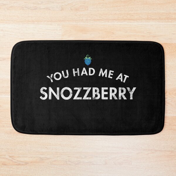 Item preview, You Had Me at Snozzberry designed and sold by twHistory.