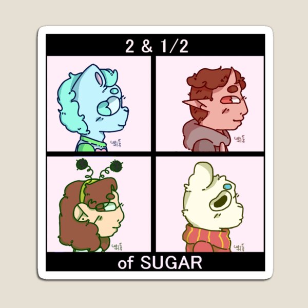Item preview, 2 & 1/2 of Sugar designed and sold by MiaMarshmellow.