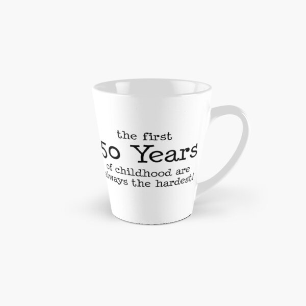 Turning 50 Coffee Mugs For Sale Redbubble