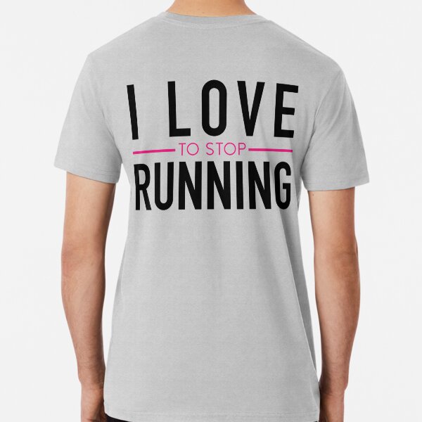 I love running shirt Clearance