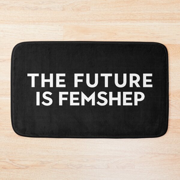 Item preview, The Future Is Femshep | Mass Effect Parody Slogan | White Print designed and sold by surik-.