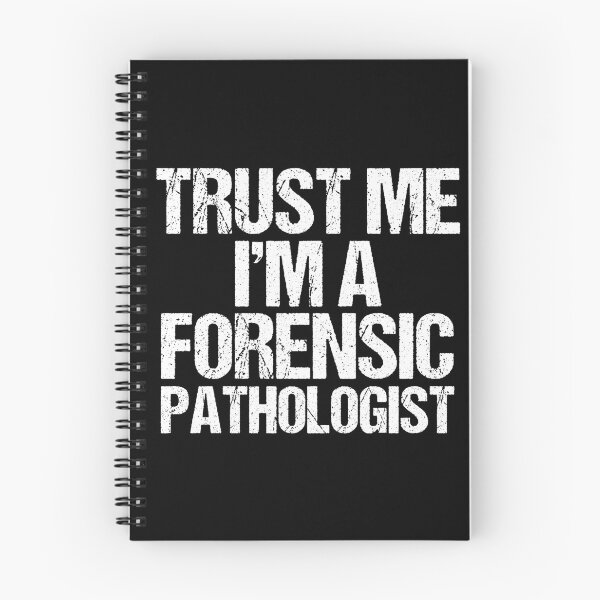 Item preview, Trust Me I'm a Forensic Pathologist designed and sold by Epic Love Designs.
