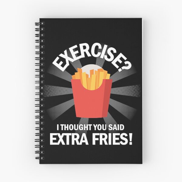 Item preview, Exercise I thought you said extra fries Gym Workout Apparel Funny Tee Shirt designed and sold by lxmag.
