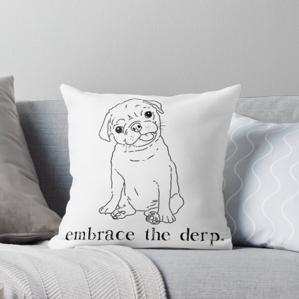 Item preview, Divertido dibujo de Pug, Derpy Pug, Cute Pug, Pug Mom, Pug Gift, Embrace the Derp designed and sold by Furkid Studio.