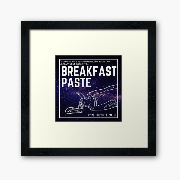 Breakfast Paste. It's Nutritious. Framed Art Print