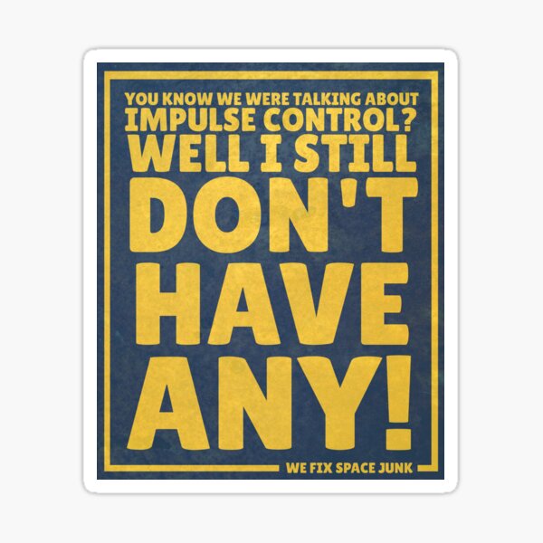 Impulse Control Sticker