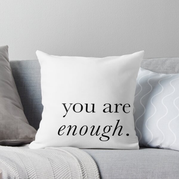 Item preview, You Are Enough designed and sold by sferyn.