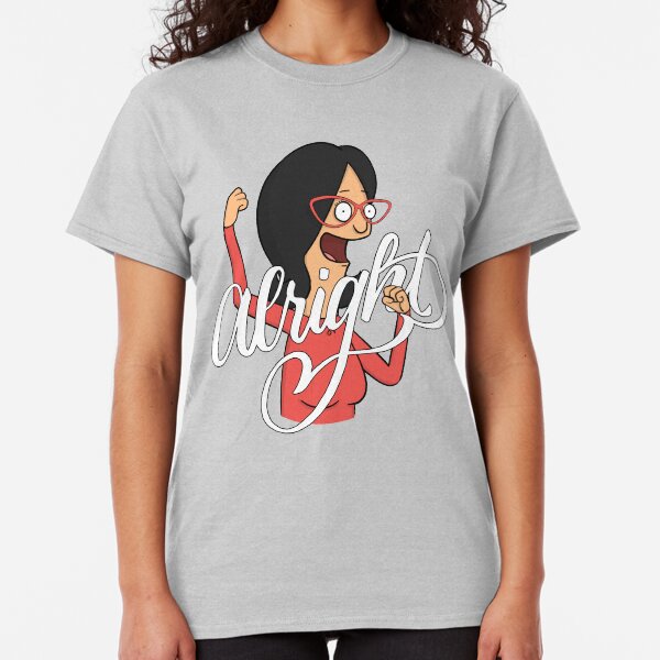 Linda Belcher Alright Classic T-Shirt