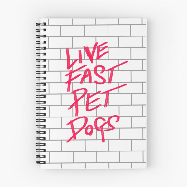 Item preview, Live Fast Pet Dogs - The Wall designed and sold by weavernap.