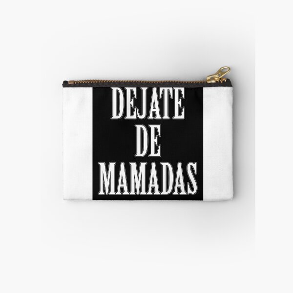 Item preview, Dejate de mamadas - funny Mexican saying designed and sold by estudio3e.