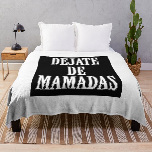 Item preview, Dejate de mamadas - funny Mexican saying designed and sold by estudio3e.