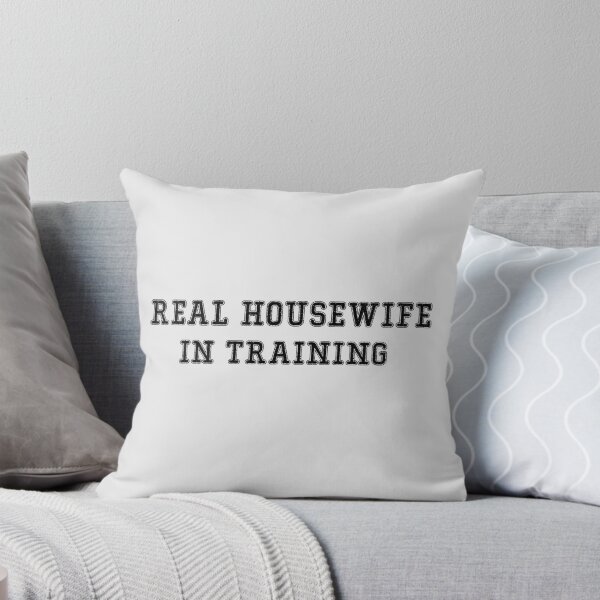 Item preview, Real Housewife in Training designed and sold by WerkShirt.