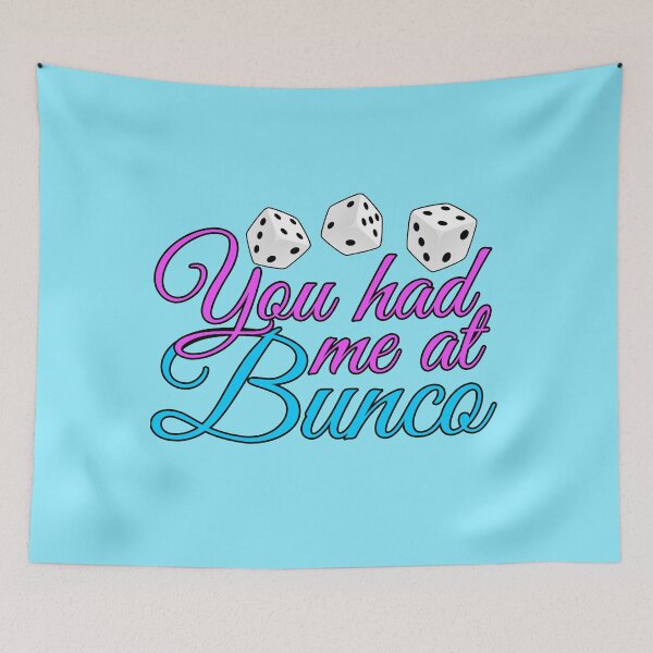 Item preview, You Had Me at Bunco designed and sold by Epic Love Designs.