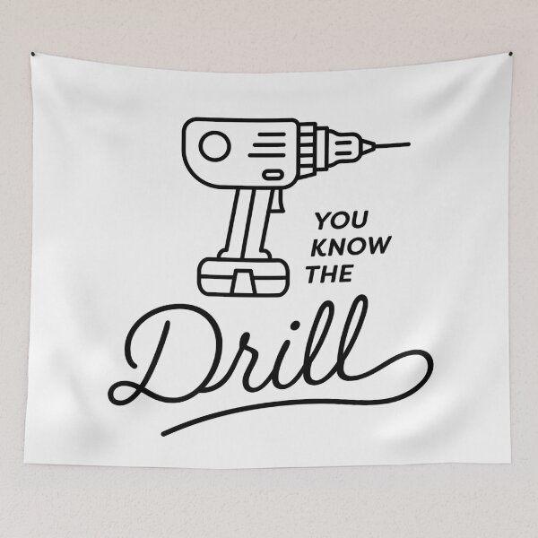Item preview, You Know the Drill designed and sold by Andy Mako.