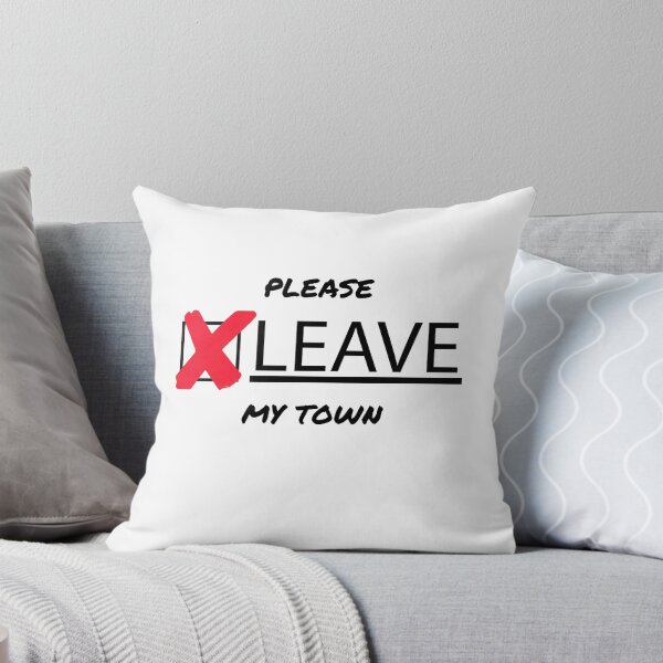 Item preview, PLEASE LEAVE MY TOWN designed and sold by countercolour.