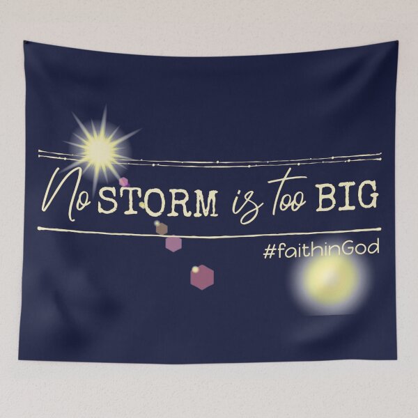 Item preview, No Storm is too Big. #faithinGod designed and sold by TheKingdomAttic.
