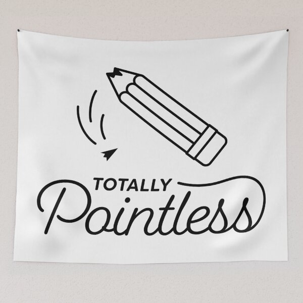 Item preview, Totally Pointless designed and sold by Andy Mako.