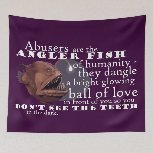 Item preview, Abusers Are Angler Fish designed and sold by CubeLove.