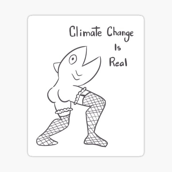 Climate Change is Real Sticker