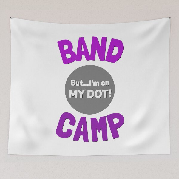 Item preview, Band Camp - But...You're On My Dot designed and sold by BandMomDesigns.