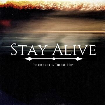 Artwork thumbnail, Stay Alive by EWashMedia