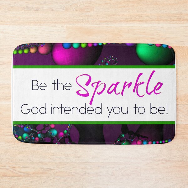 Item preview, Be the Sparkle God intended you to be! designed and sold by TheKingdomAttic.