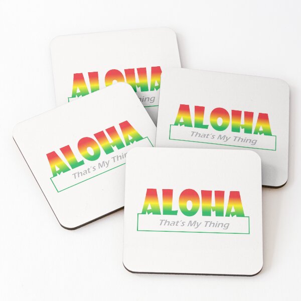 Item preview, Aloha That's My Thing designed and sold by RamiBeans.