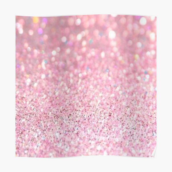 Glitter Aesthetic Posters Redbubble