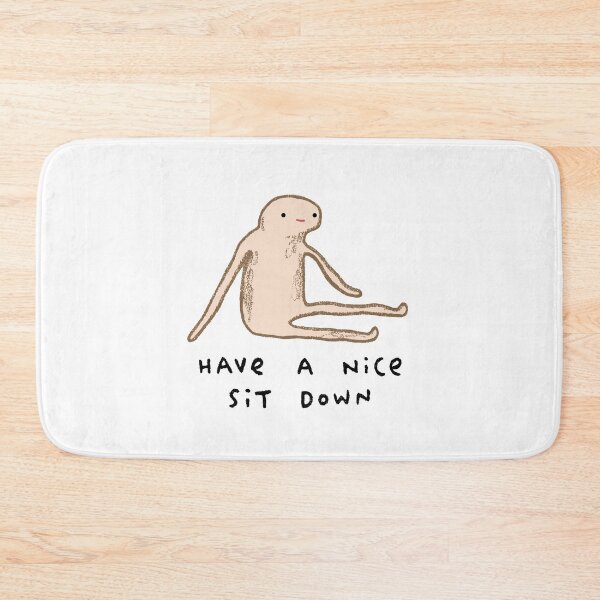 Item preview, Honest Blob - Nice Sit Down designed and sold by SophieCorrigan.