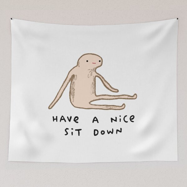 Item preview, Honest Blob - Nice Sit Down designed and sold by SophieCorrigan.